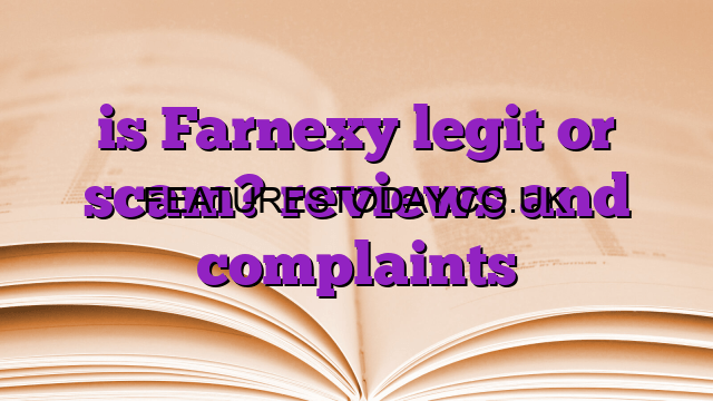 Farnexy Review