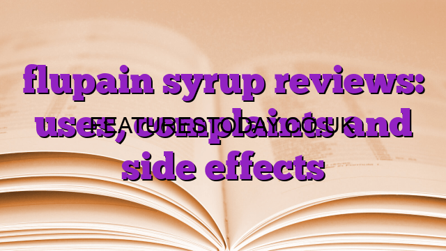 Flupain Syrup Review
