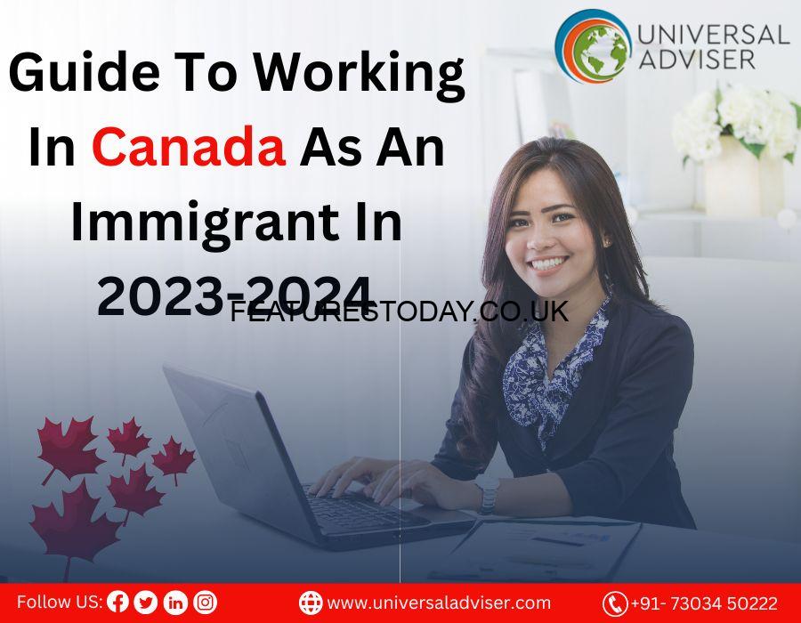 How to Work in Canada as an Immigrant
