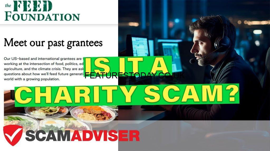 The Feed Foundation Scam Review