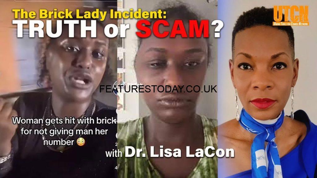 The Brick Lady Scam